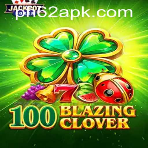 Unraveling the Excitement of 100BlazingClover